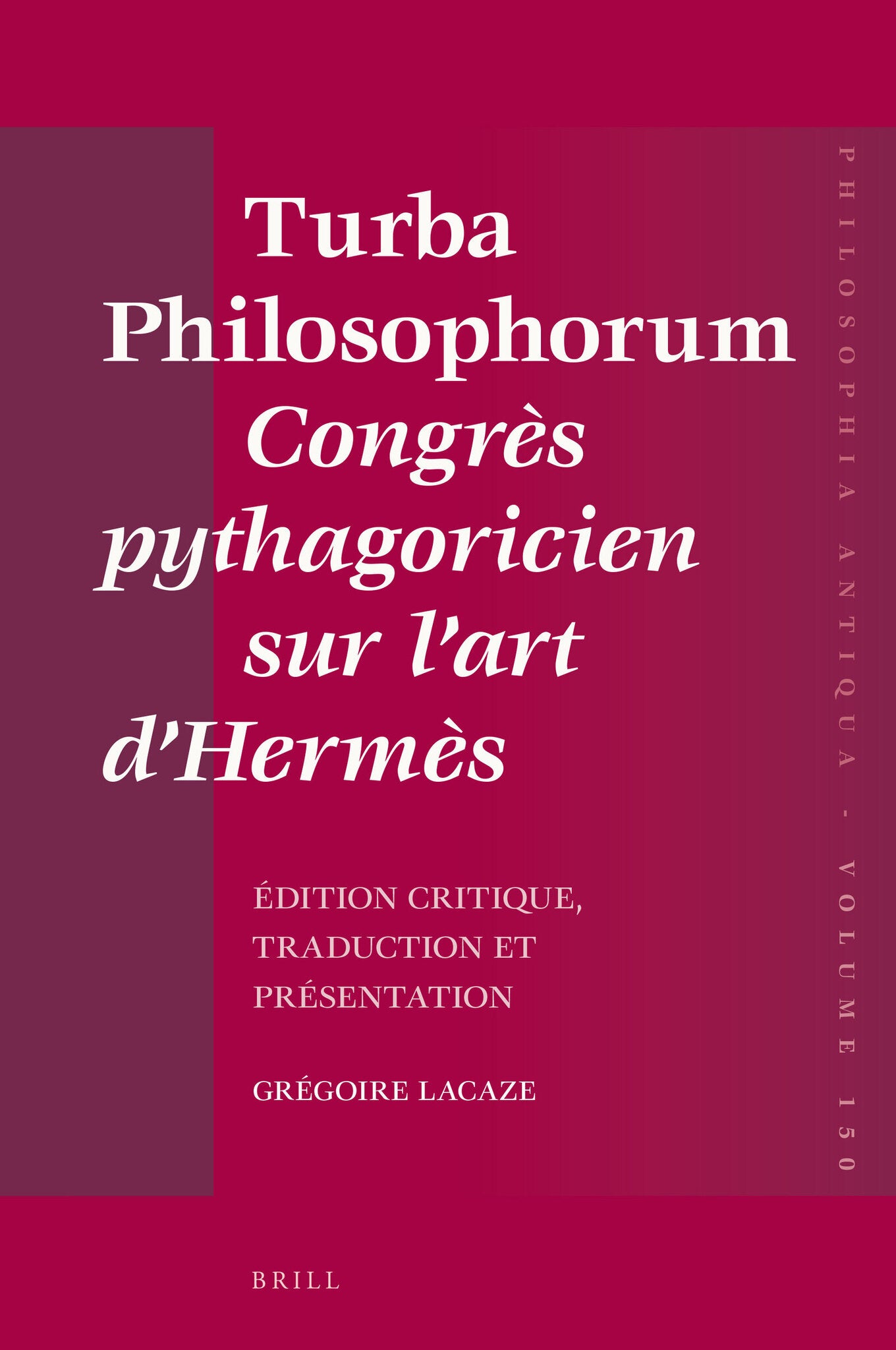 Turba Philosophorum Congrès pythagoricien sur l’art d’Hermès