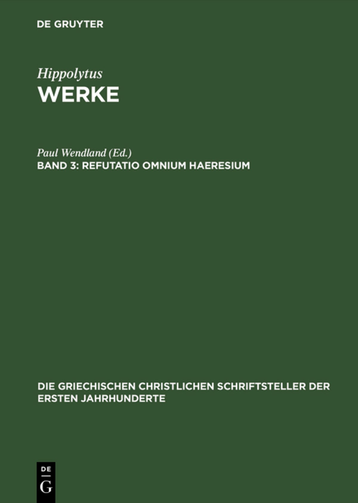 Cover image for Refutatio omnium haeresium ISBN 9783110297492