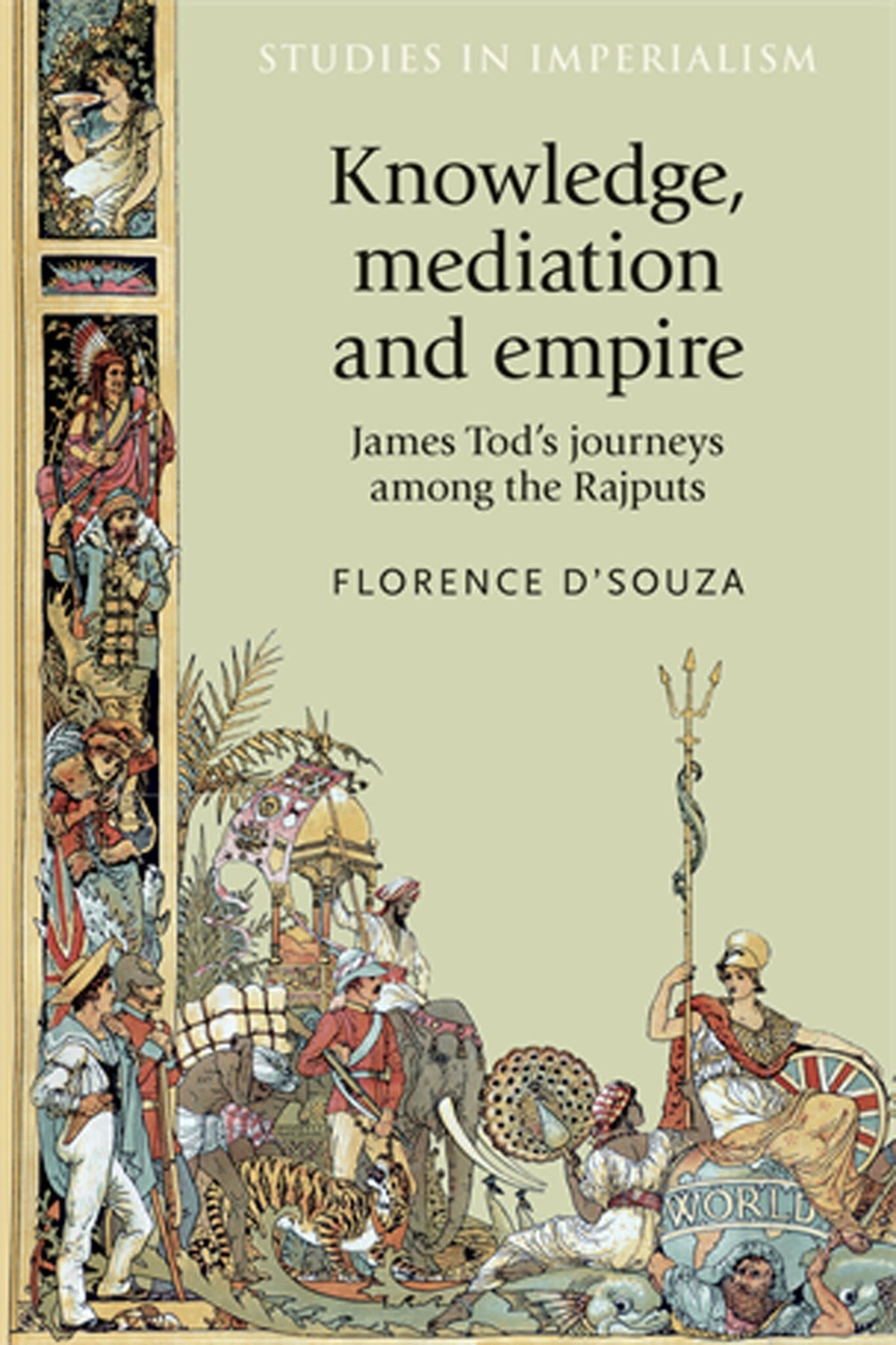 Cover image for Knowledge, mediation and empire ISBN 9780719090806