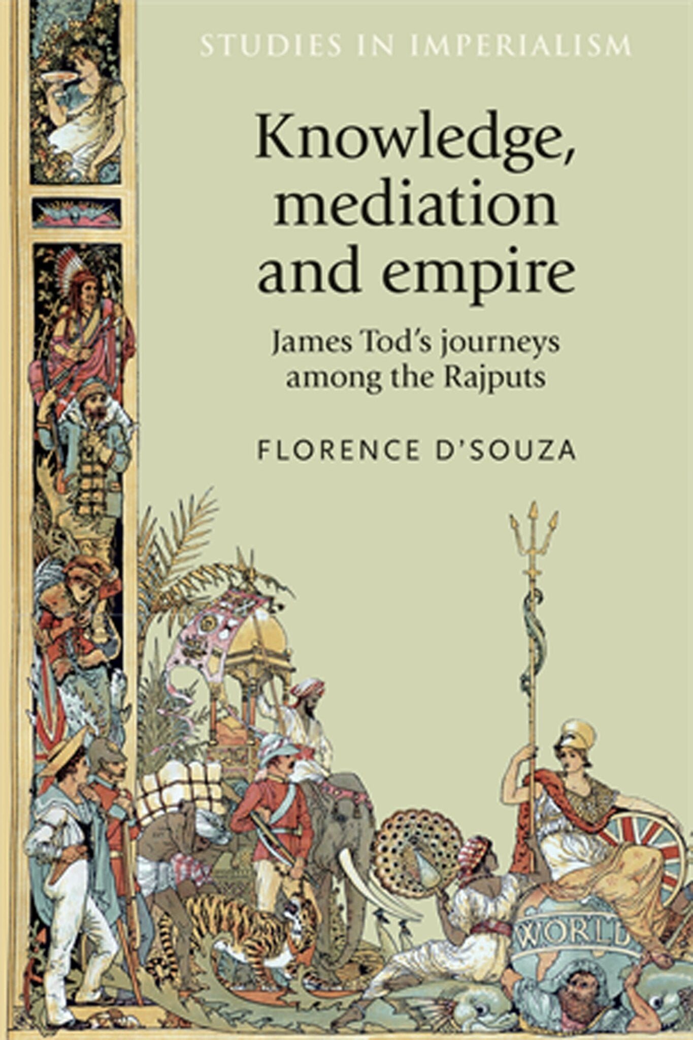 Cover image for Knowledge, mediation and empire ISBN 9780719090806