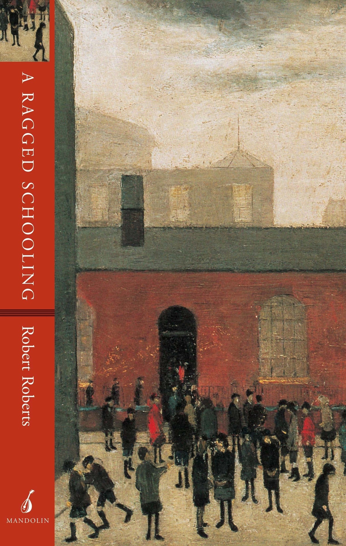 Cover image for A Ragged Schooling ISBN 9781901341010