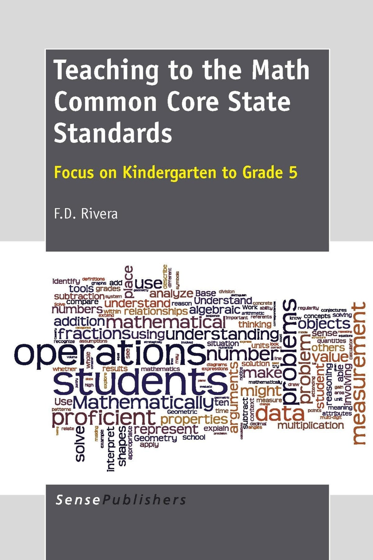Cover image for Teaching to the Math Common Core State Standards ISBN 9789462095021