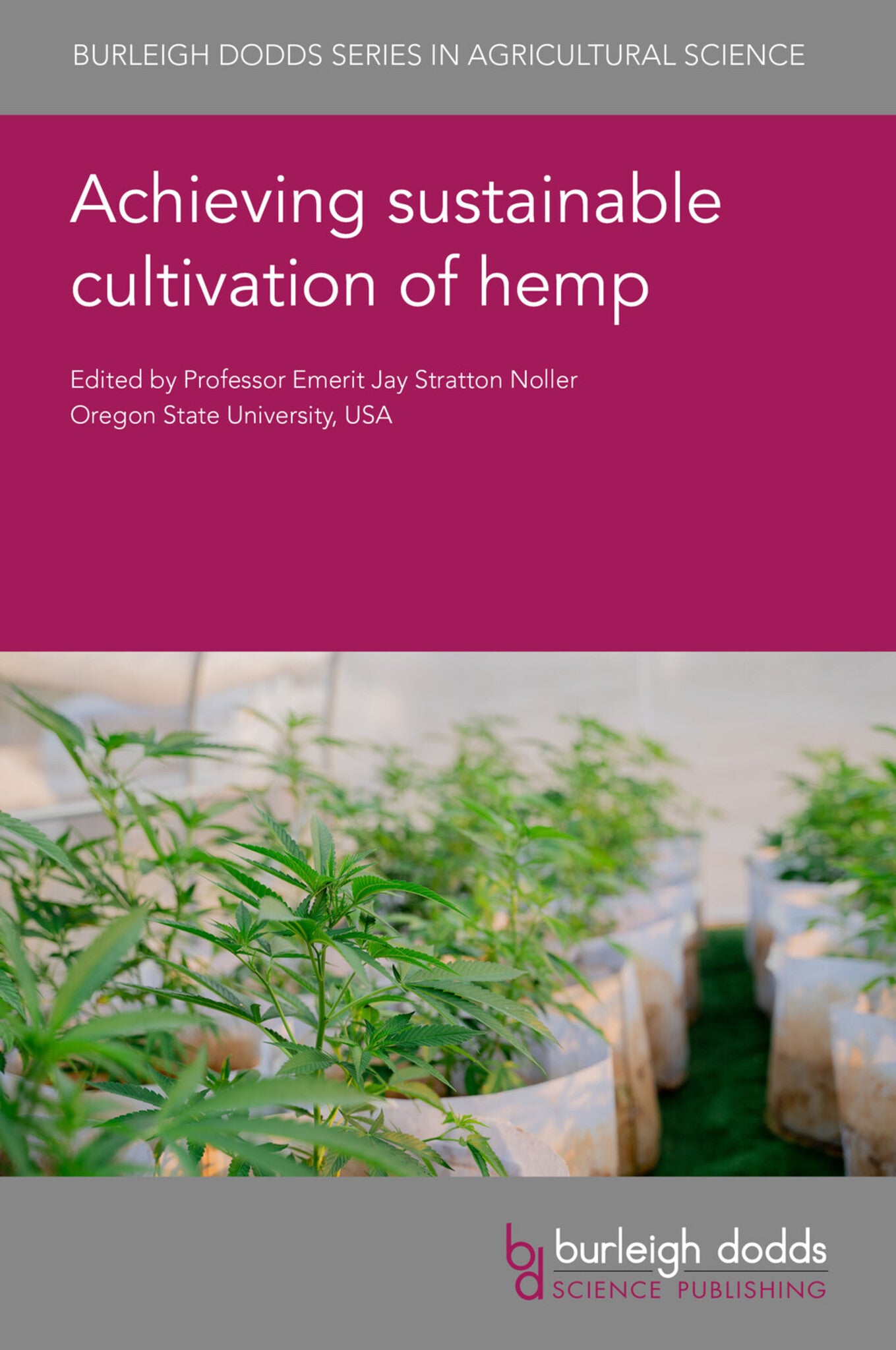 Cover image for Achieving sustainable cultivation of hemp ISBN 9781835450840