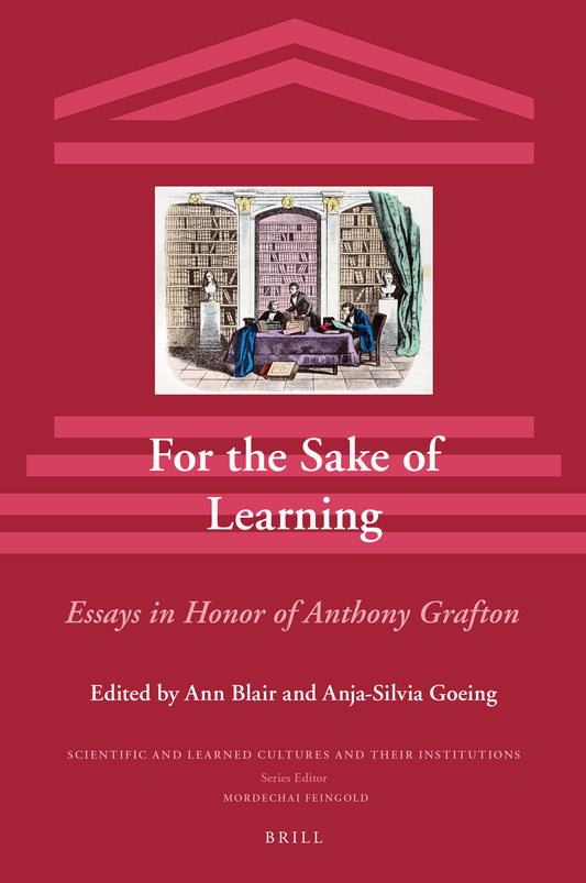 For the Sake of Learning (2 vols)