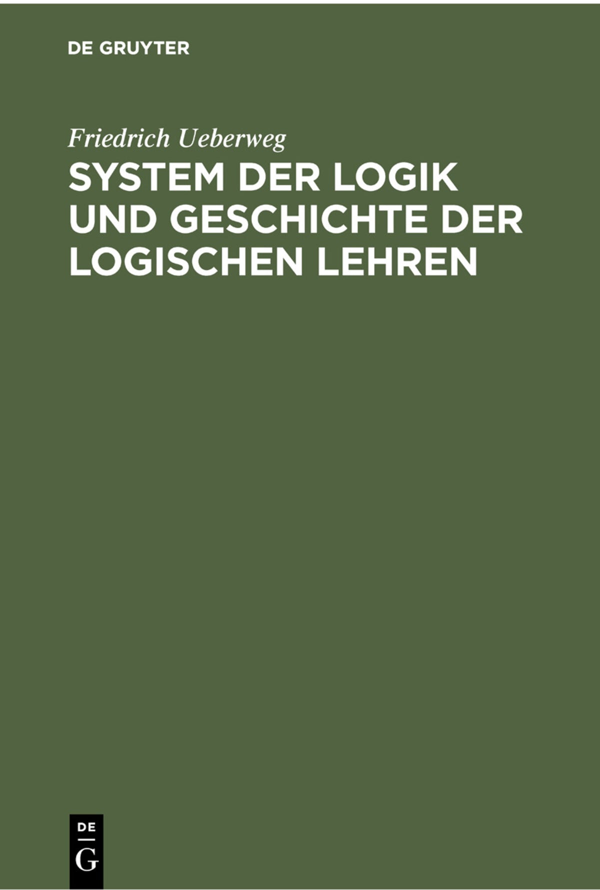 Cover image for System der Logik und Geschichte der logischen Lehren ISBN 9783112363393