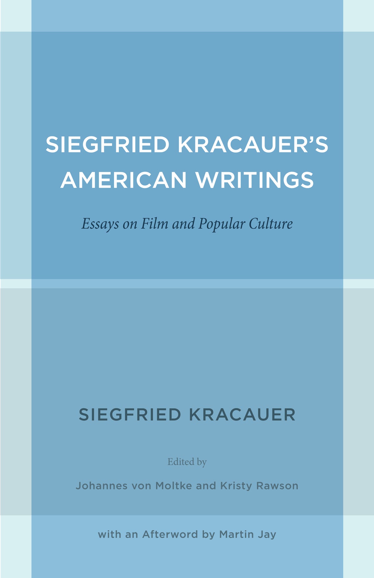 Cover image for Siegfried Kracauer's American Writings ISBN 9780520271821