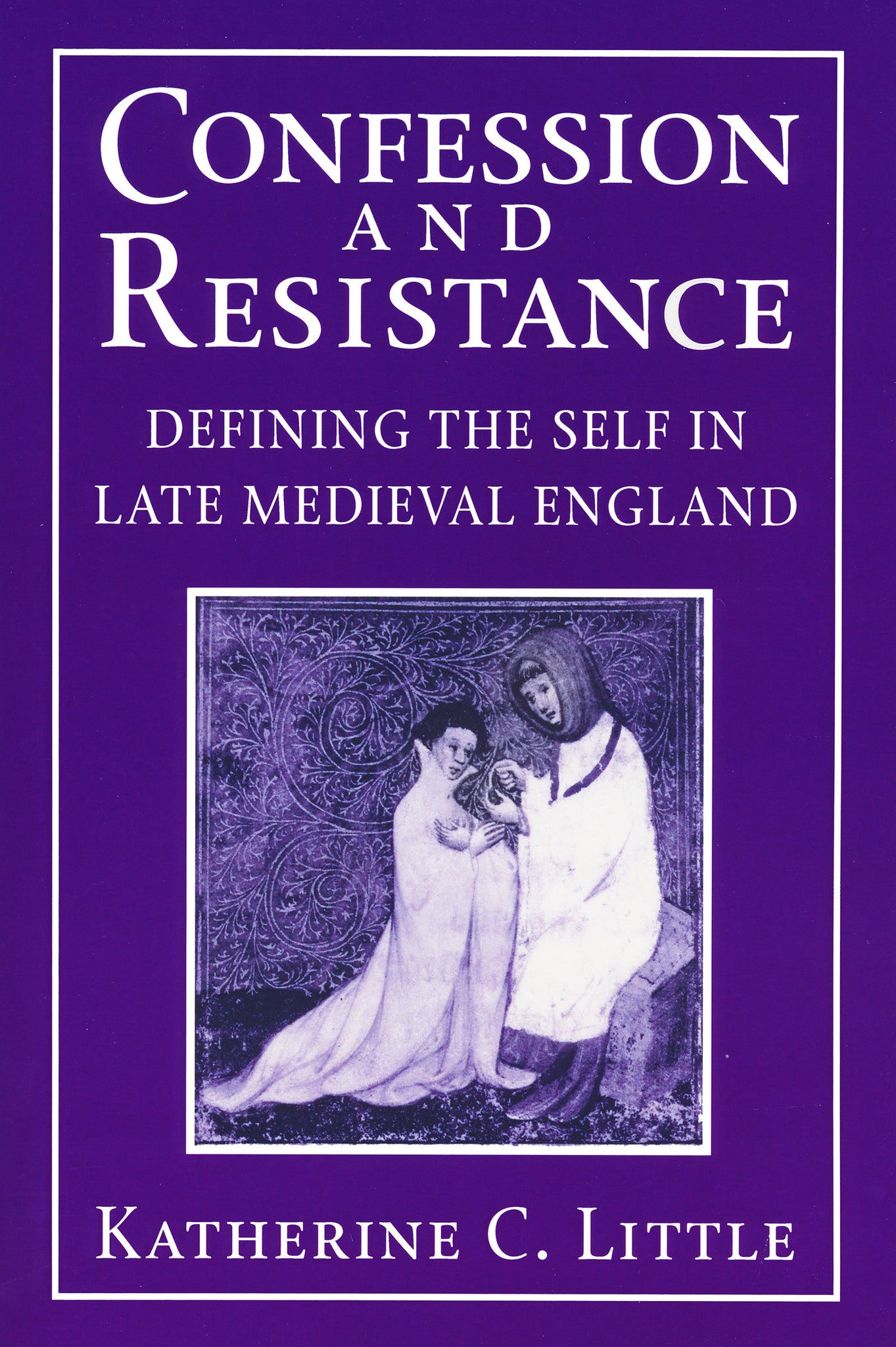 Cover image for Confession and Resistance ISBN 9780268205928