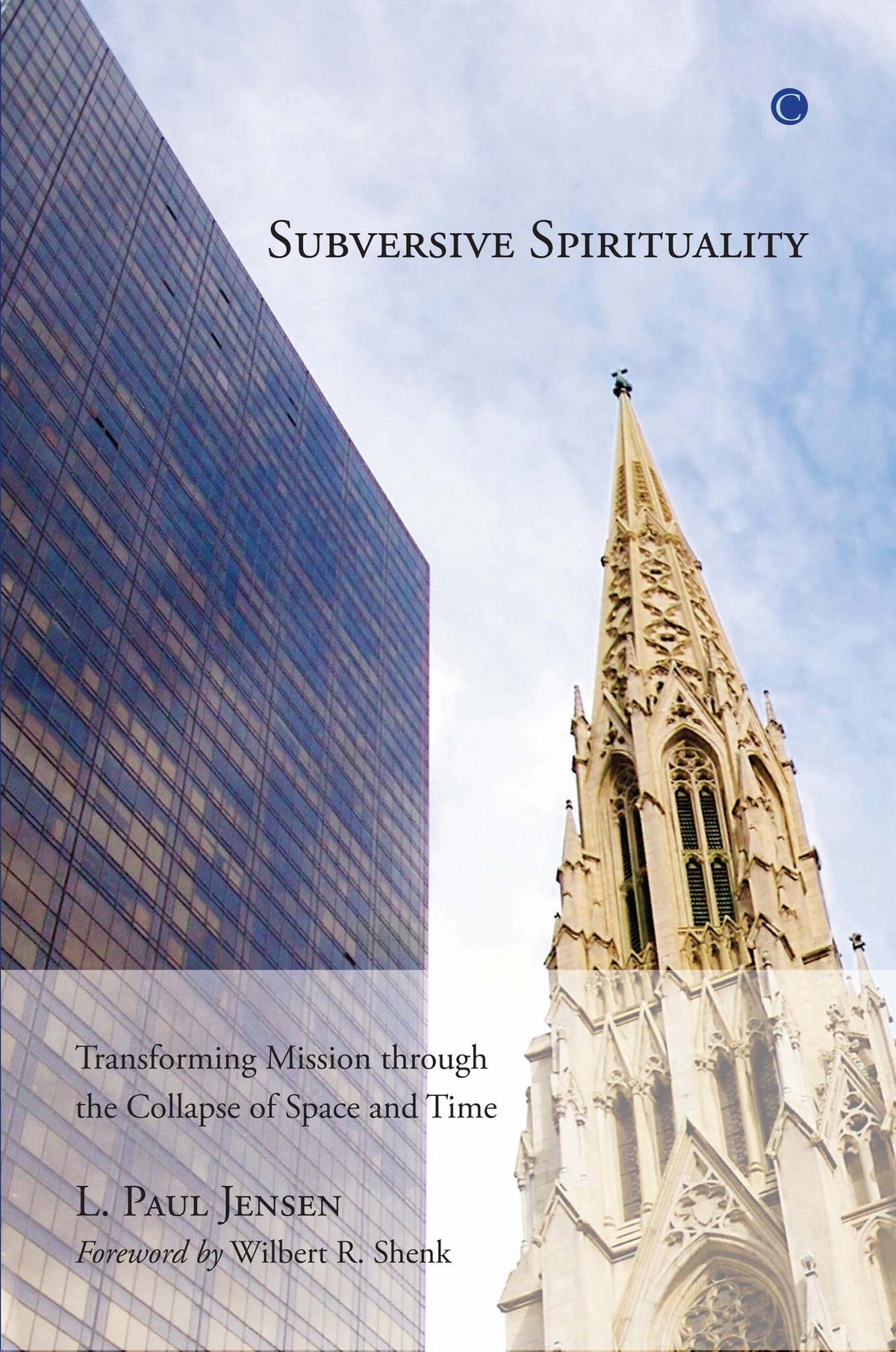 Cover image for Subversive Spirituality ISBN 9780227173572