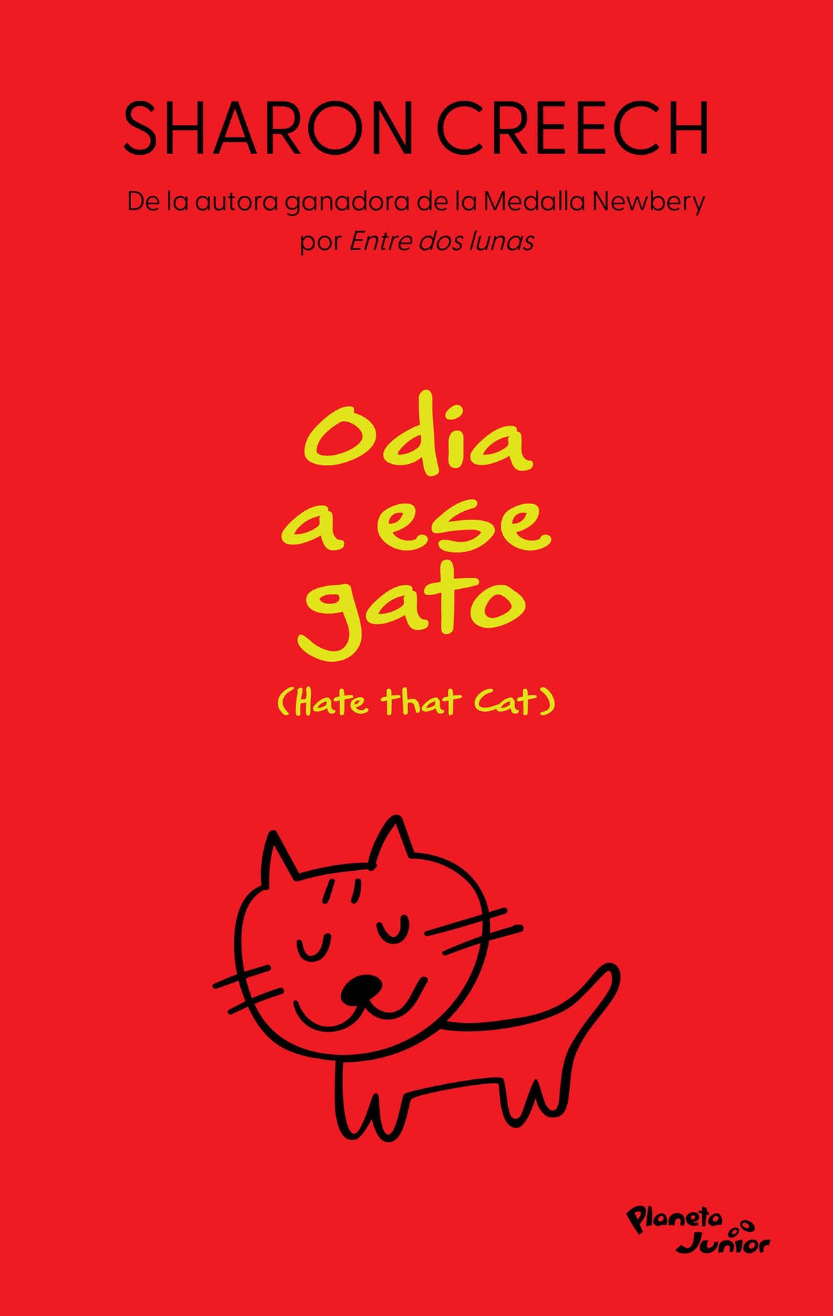 Cover image for Odia a ese gato / Hate That Cat ISBN 9786073951531