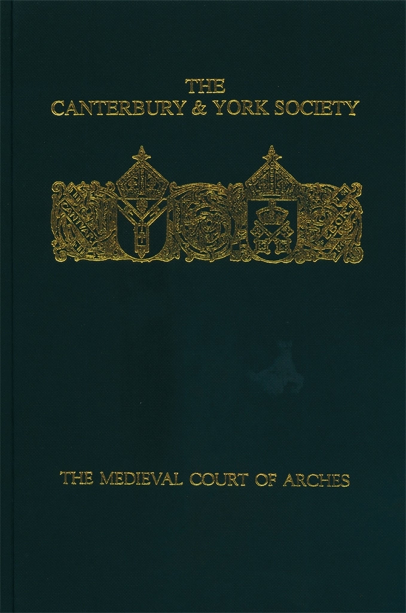 Cover image for The Medieval Court of Arches ISBN 9780907239680