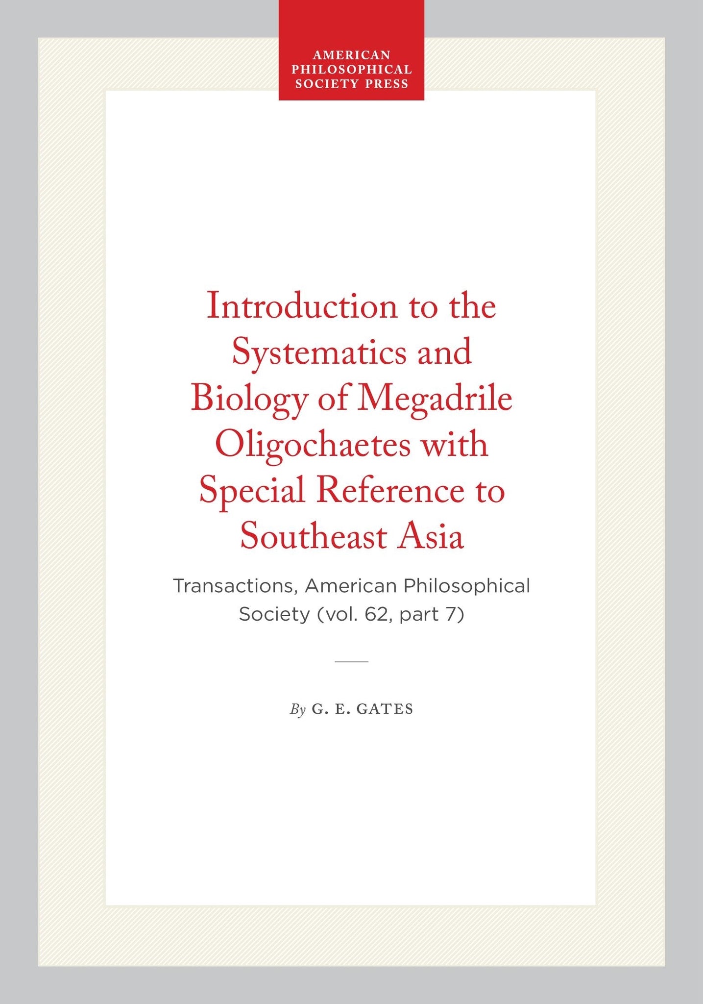 Introduction to the Systematics and Biology of Megadrile Oligochaetes with Special Reference to Southeast Asia