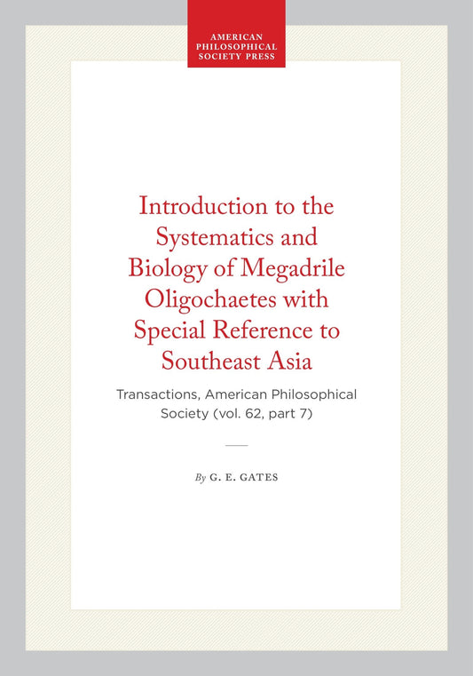 Introduction to the Systematics and Biology of Megadrile Oligochaetes with Special Reference to Southeast Asia