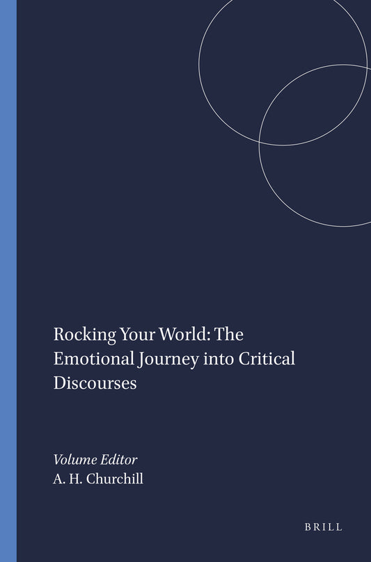 Rocking Your World: The Emotional Journey into Critical Discourses