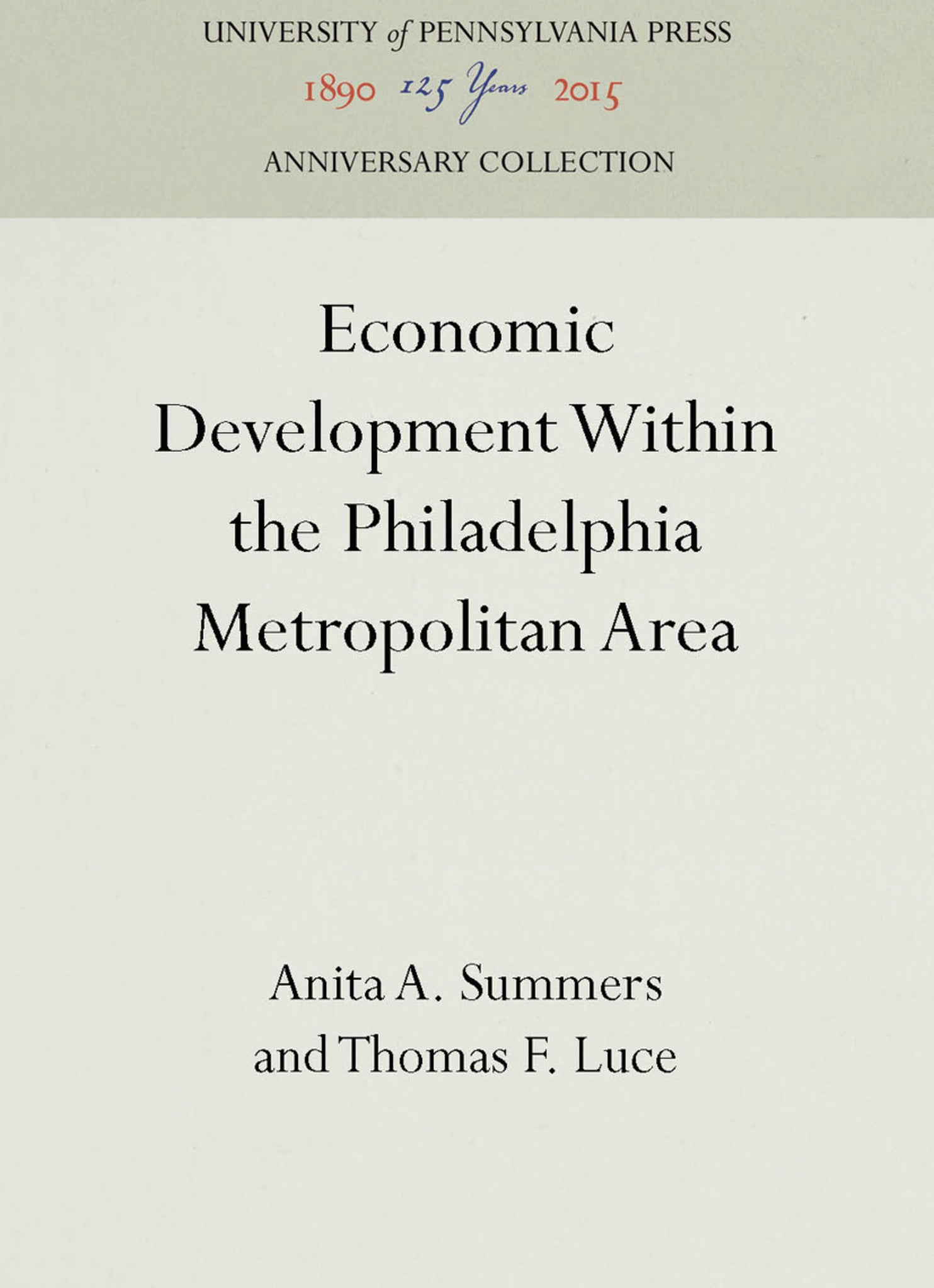 Cover image for Economic Development Within the Philadelphia Metropolitan Area ISBN 9781512807806