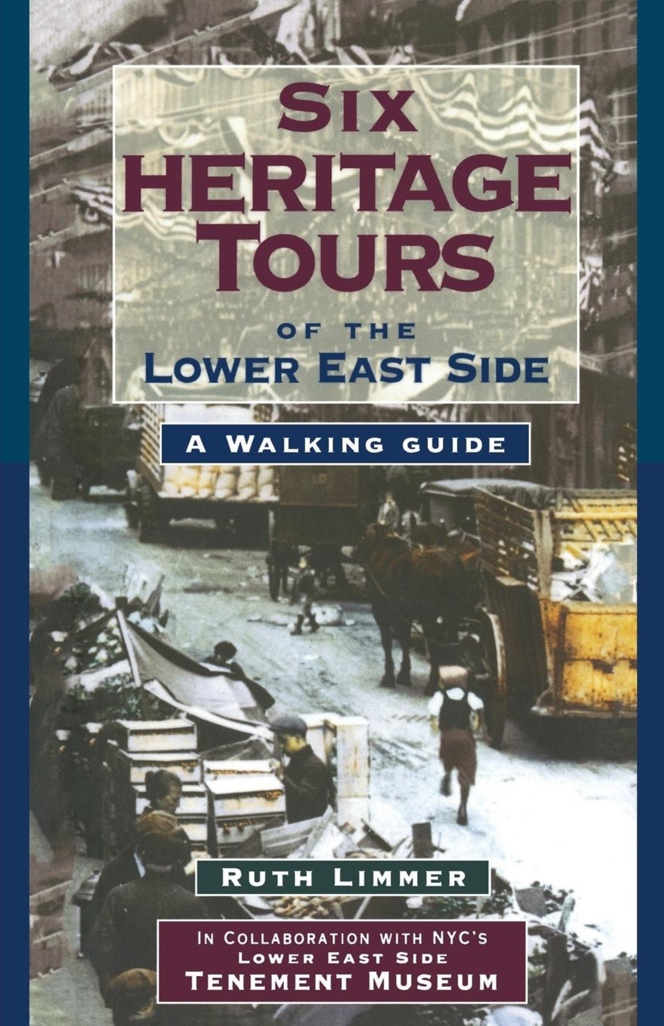 Cover image for Six Heritage Tours of the Lower East Side ISBN 9780814751305