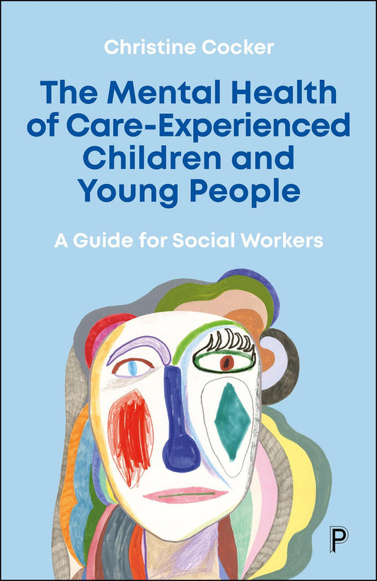The Mental Health of Care-Experienced Children and Young People