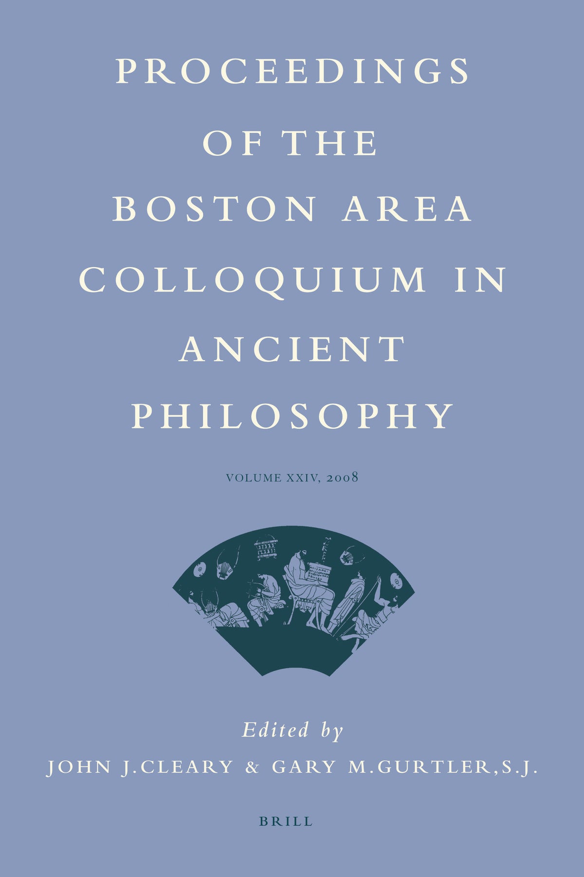 Cover image for Proceedings of the Boston Area Colloquium in Ancient Philosophy ISBN 9789004177420
