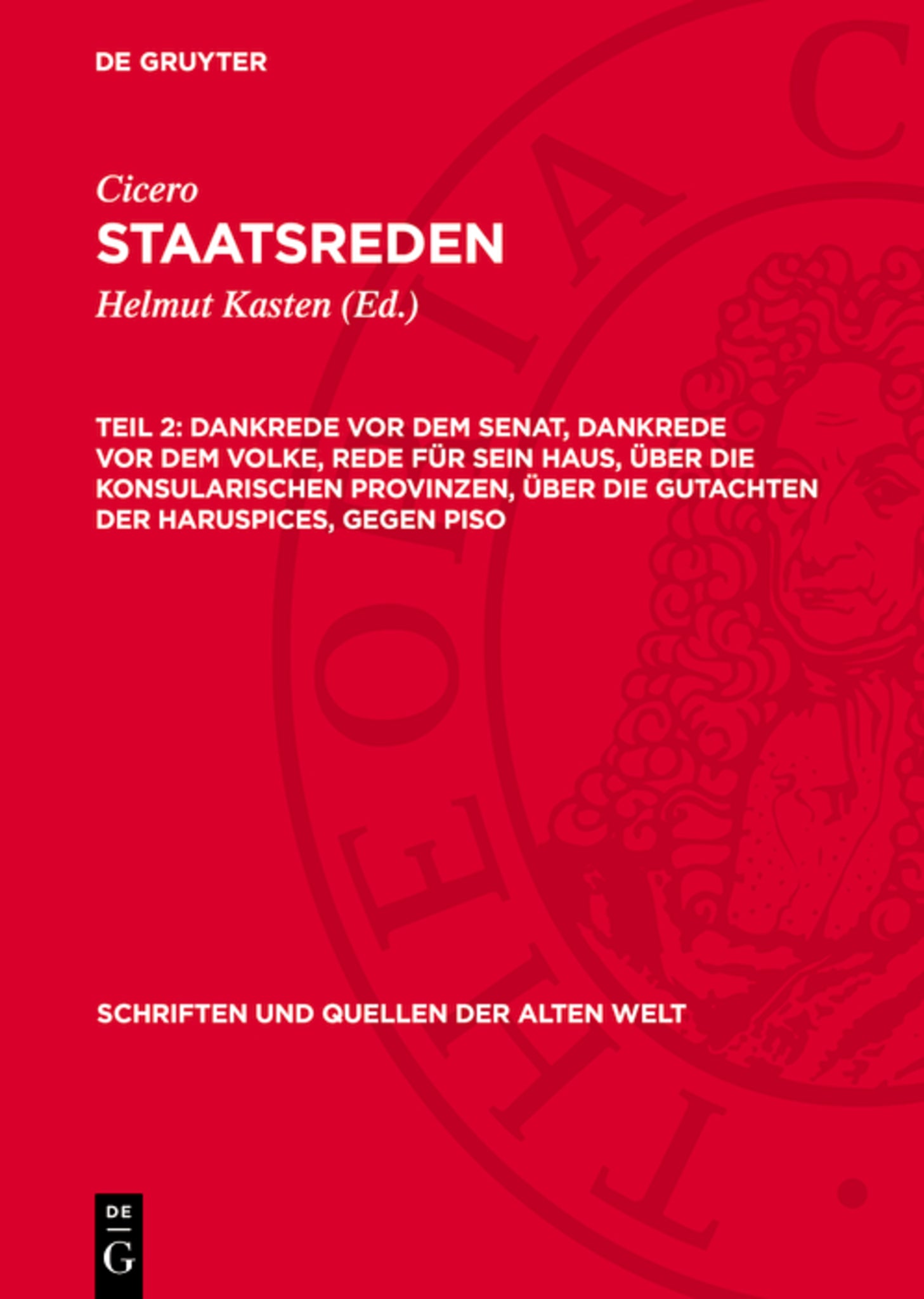 Dankrede vor dem Senat, Dankrede vor dem Volke, Rede für sein Haus, Über die konsularischen Provinzen, Über die Gutachten der Haruspices, Gegen Piso
