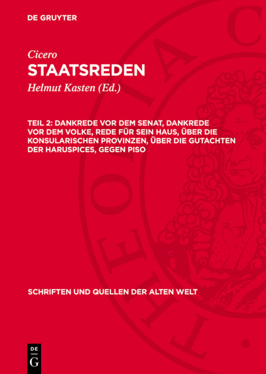 Dankrede vor dem Senat, Dankrede vor dem Volke, Rede für sein Haus, Über die konsularischen Provinzen, Über die Gutachten der Haruspices, Gegen Piso