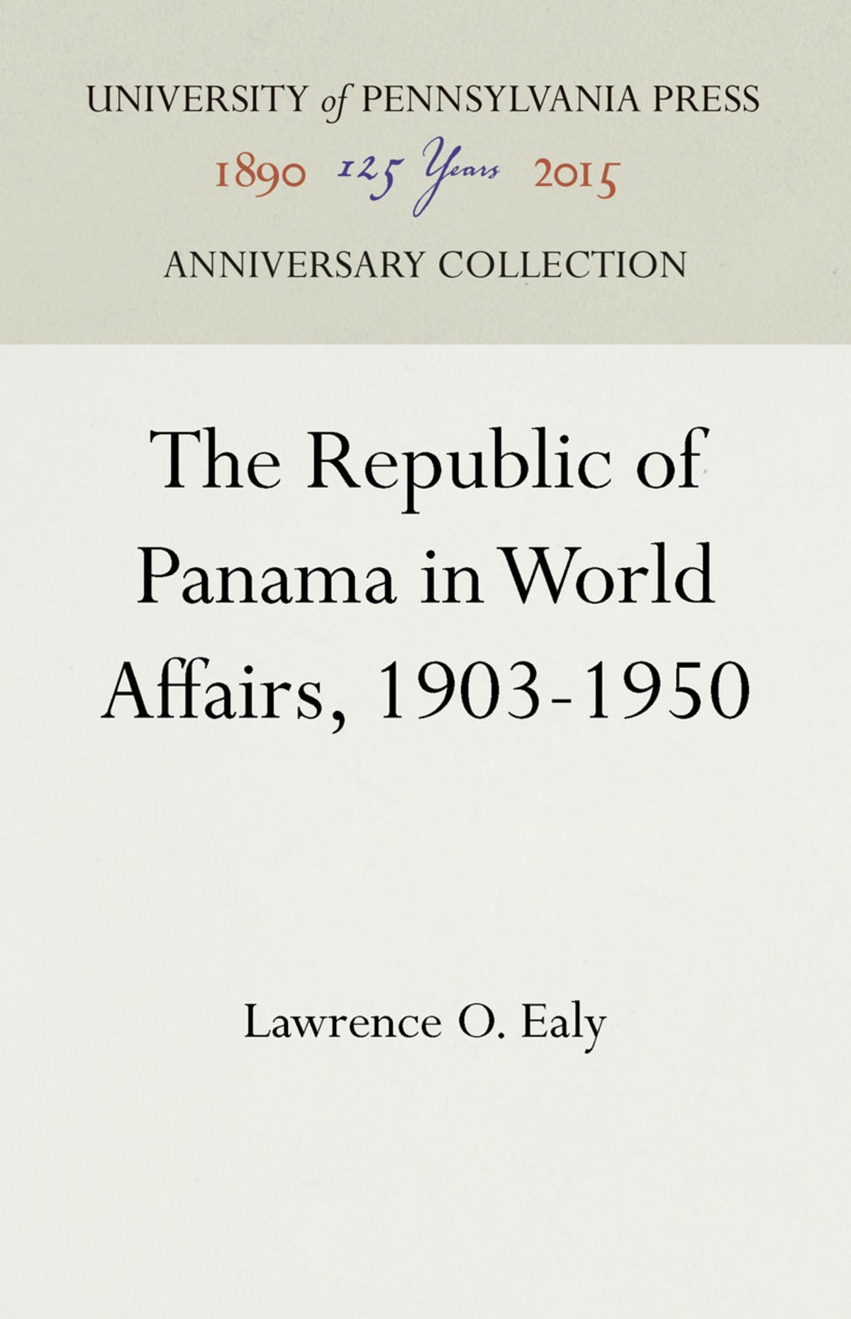 Cover image for The Republic of Panama in World Affairs, 1903-1950 ISBN 9781512822014