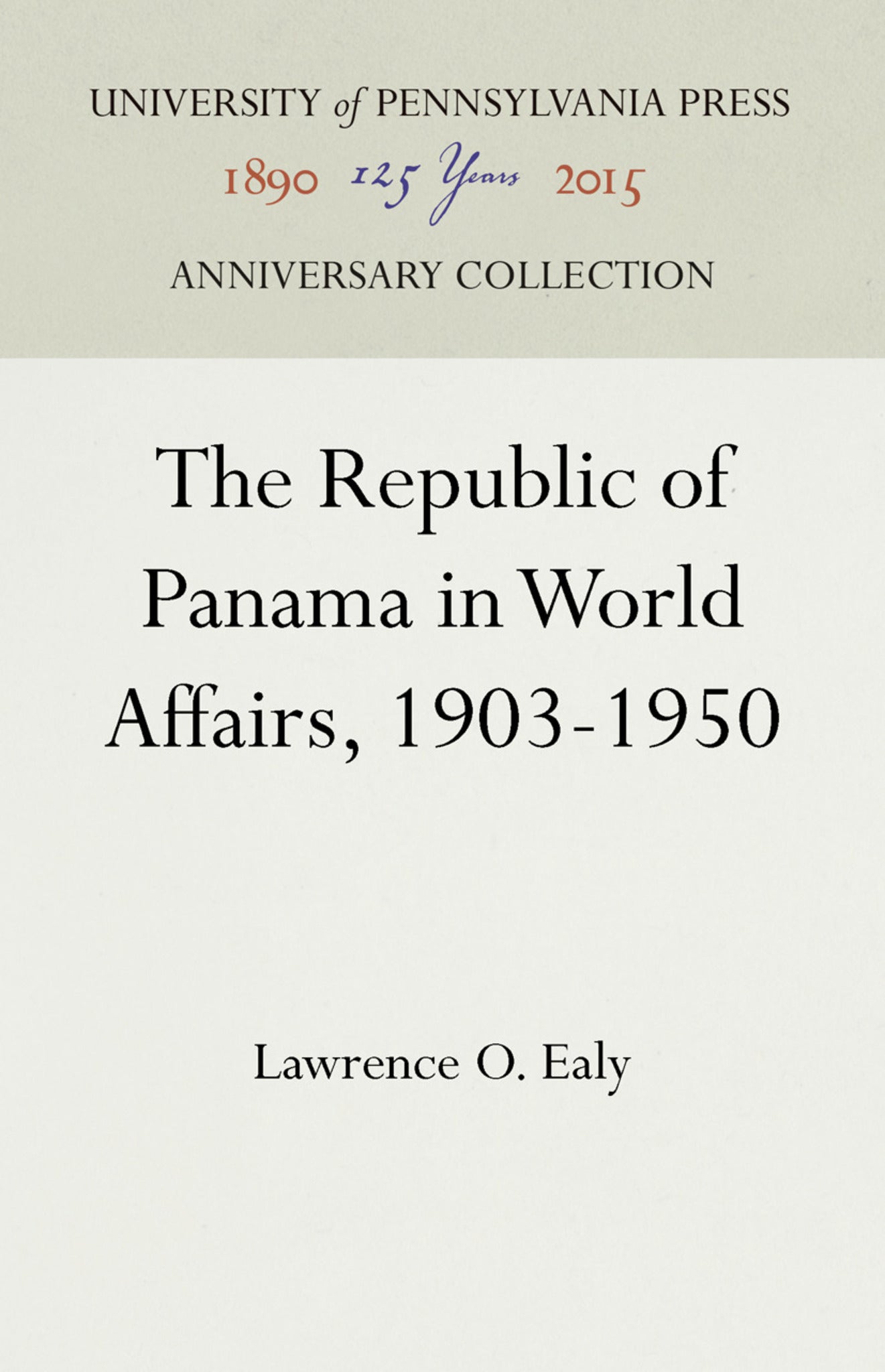 Cover image for The Republic of Panama in World Affairs, 1903-1950 ISBN 9781512822014