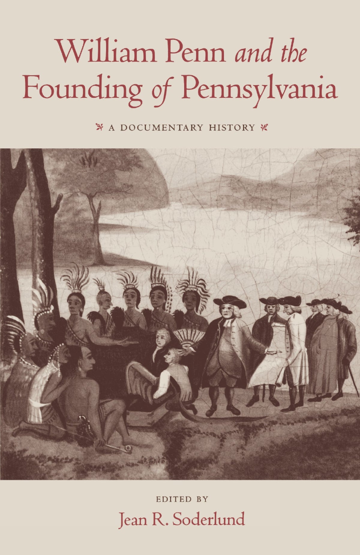 Cover image for William Penn and the Founding of Pennsylvania ISBN 9781512821499