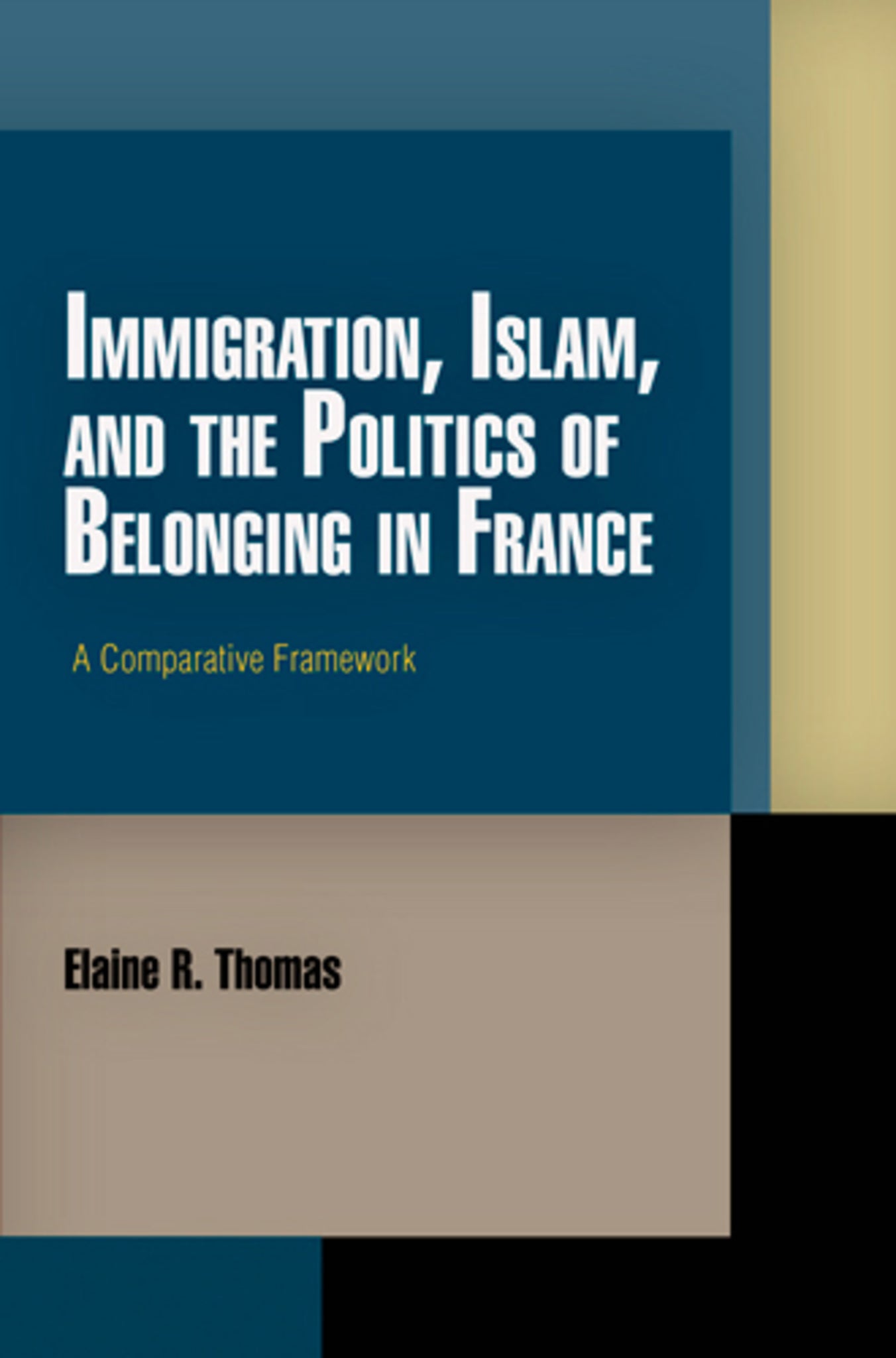 Cover image for Immigration, Islam, and the Politics of Belonging in France ISBN 9780812243321