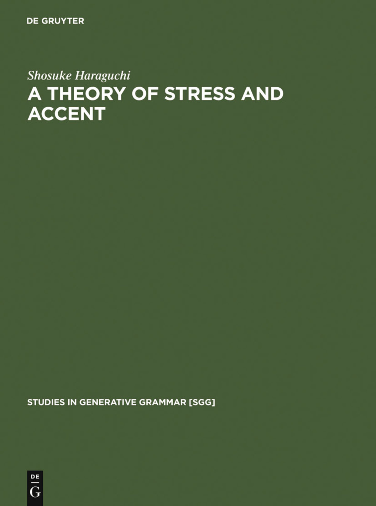 Cover image for A Theory of Stress and Accent ISBN 9783110131512