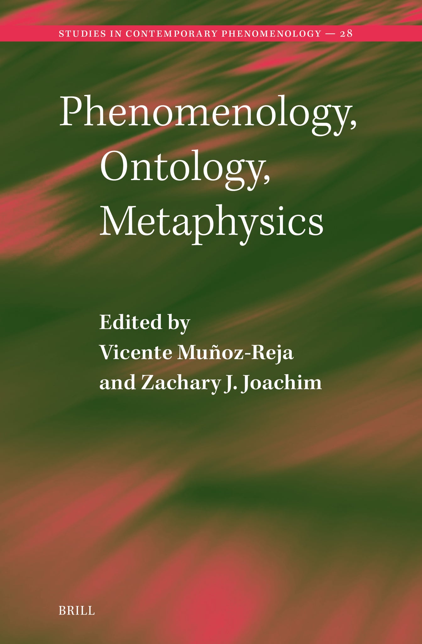 Cover image for Phenomenology, Ontology, Metaphysics ISBN 9789004743823