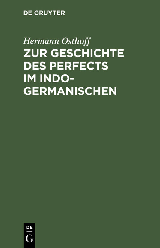 Zur Geschichte des Perfects im Indogermanischen