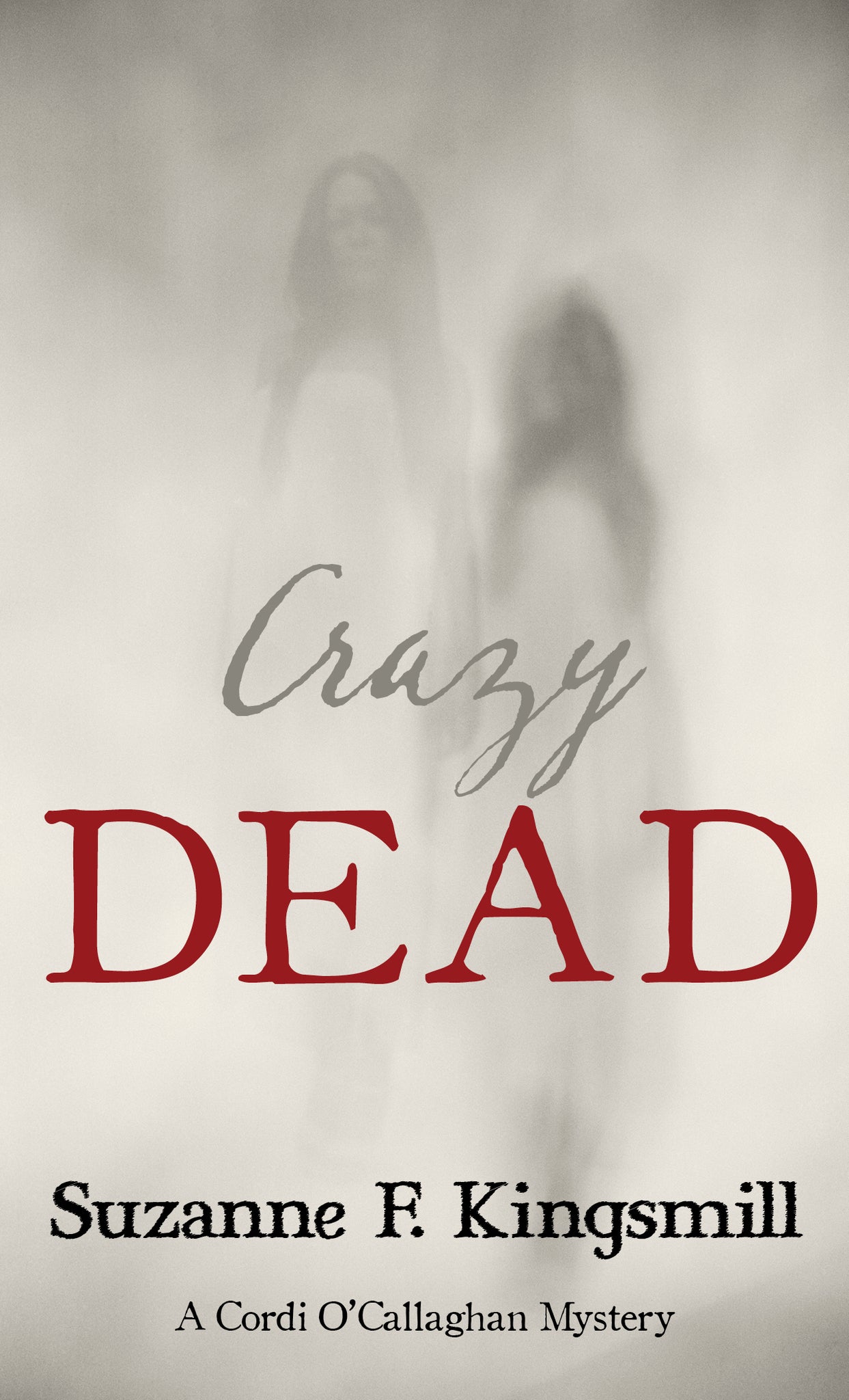 Cover image for Crazy Dead ISBN 9781459735521
