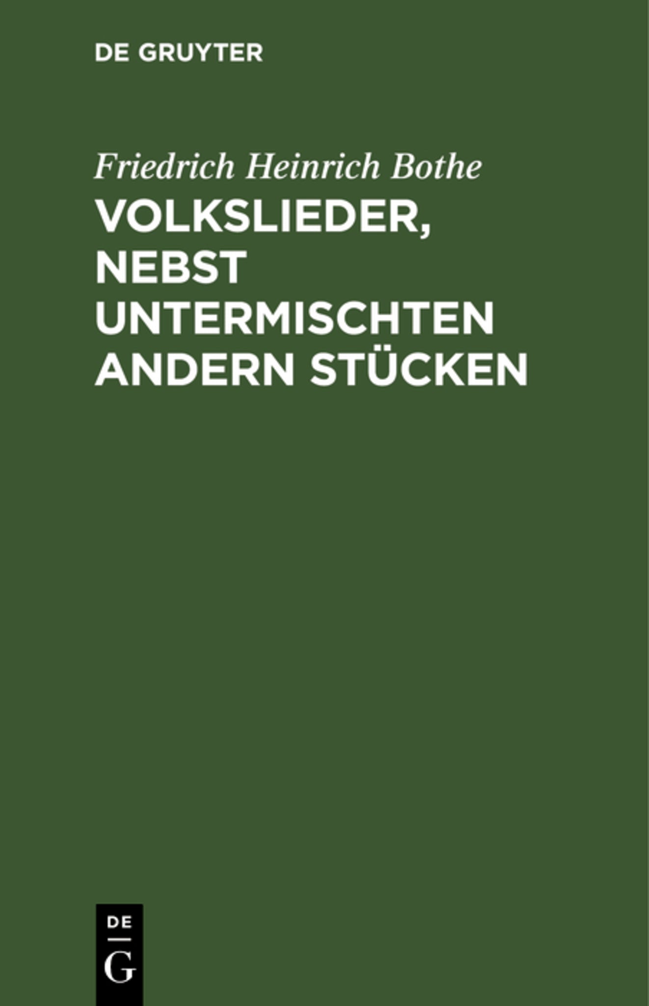 Volkslieder, nebst untermischten andern Stücken