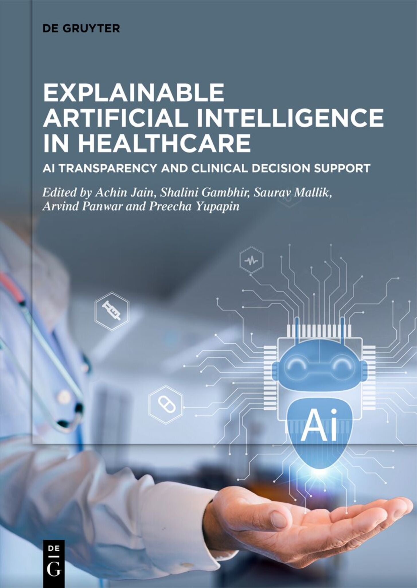 Explainable Artificial Intelligence in Healthcare