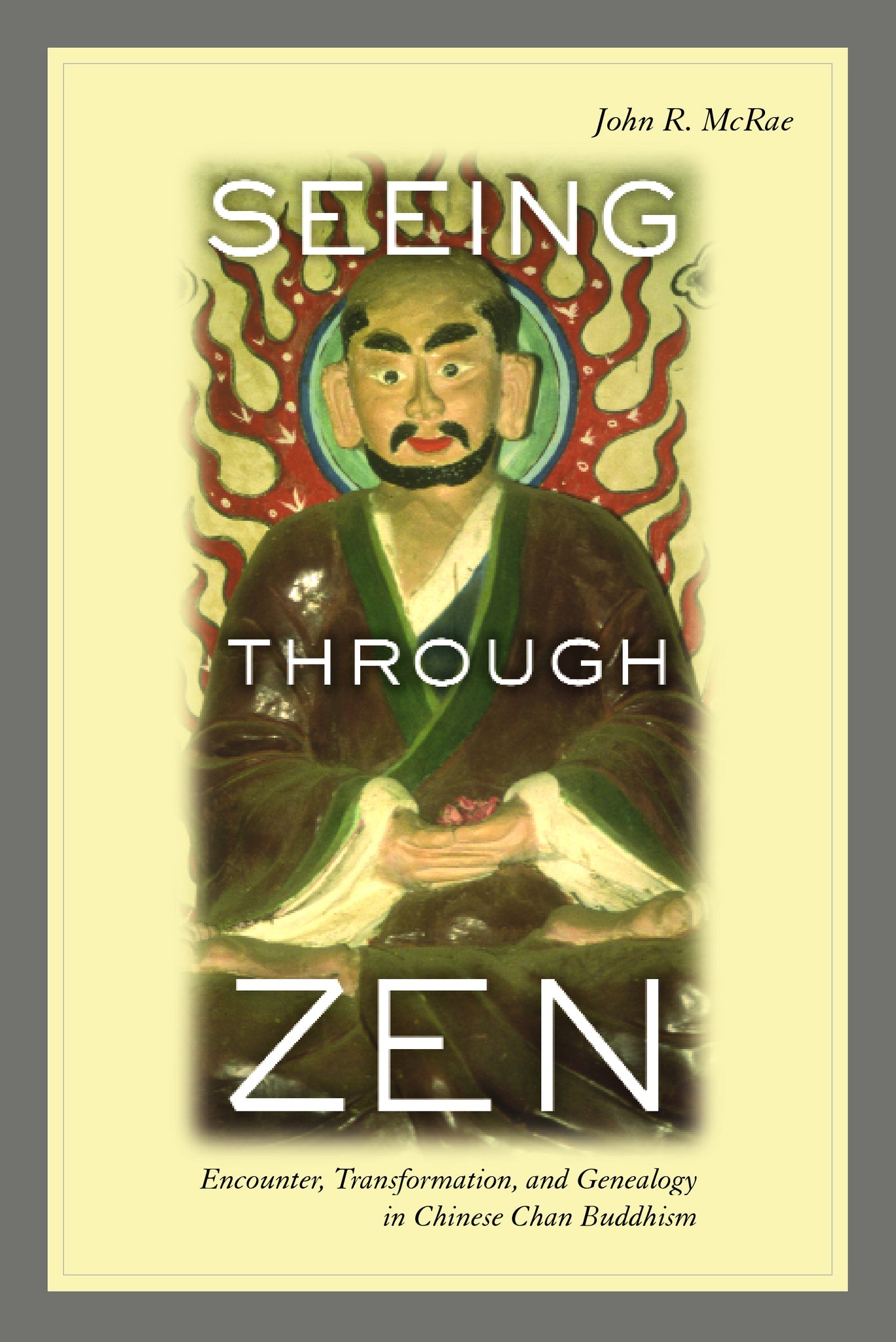 Cover image for Seeing through Zen ISBN 9780520937079