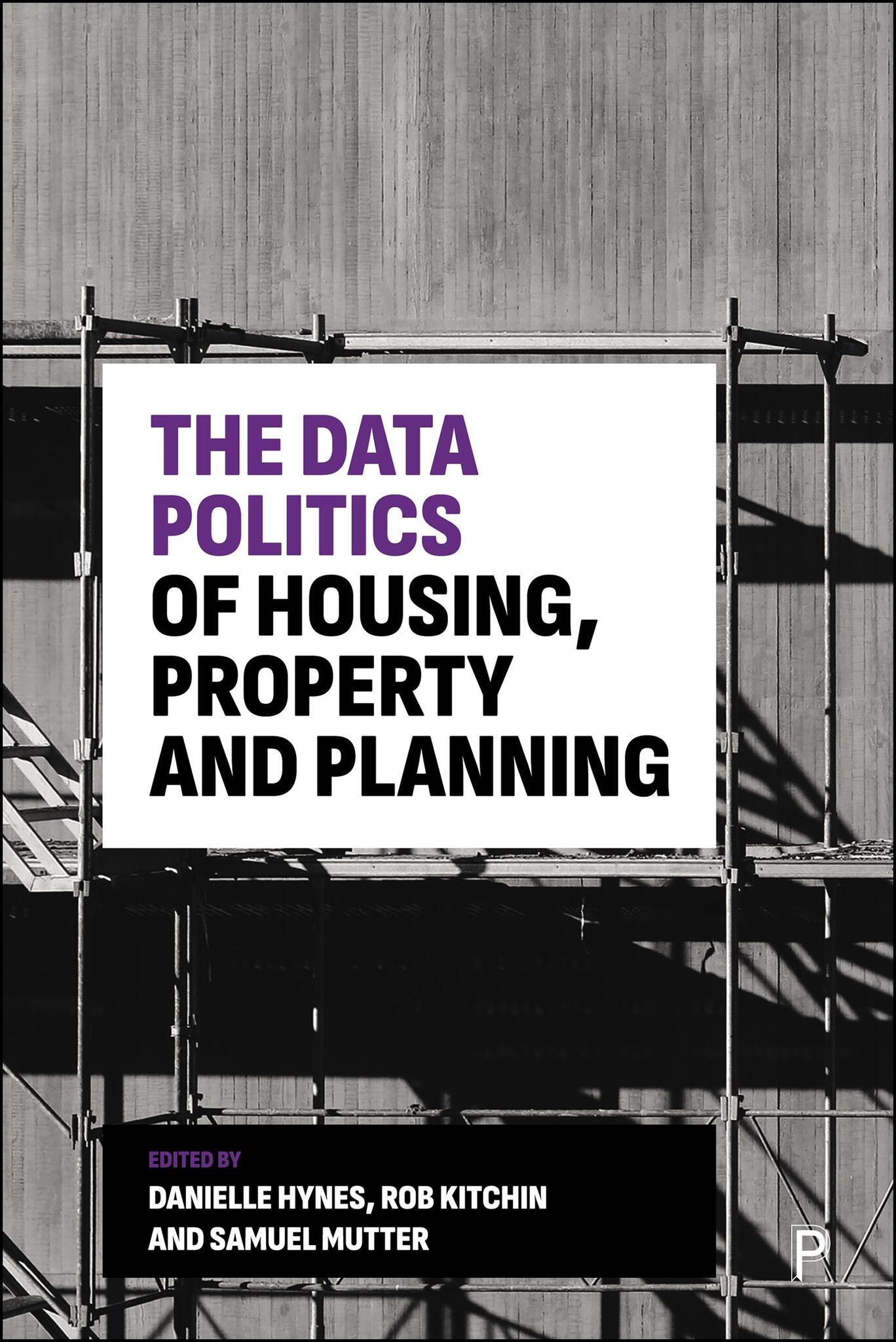 The Data Politics of Housing, Property and Planning