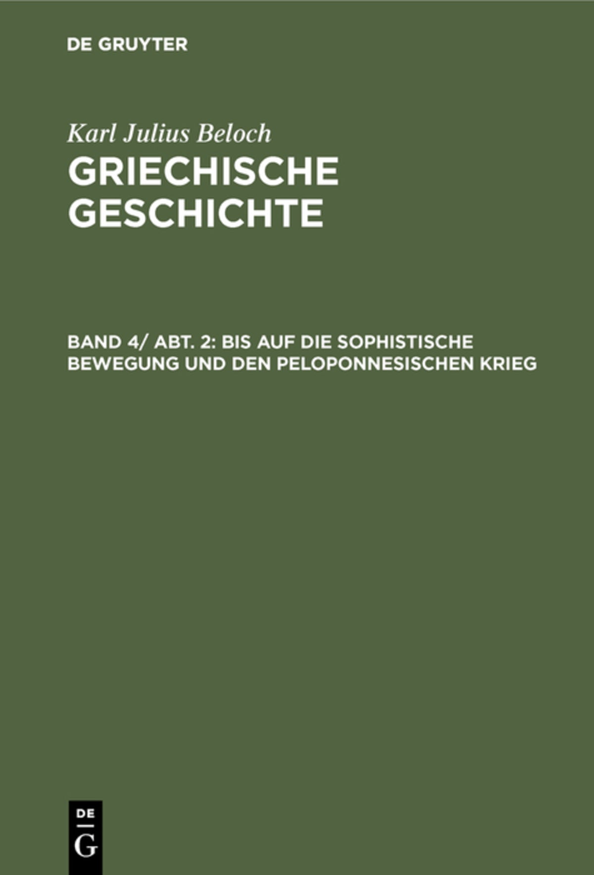 Cover image for Bis auf die sophistische Bewegung und den peloponnesischen Krieg ISBN 9783110004298