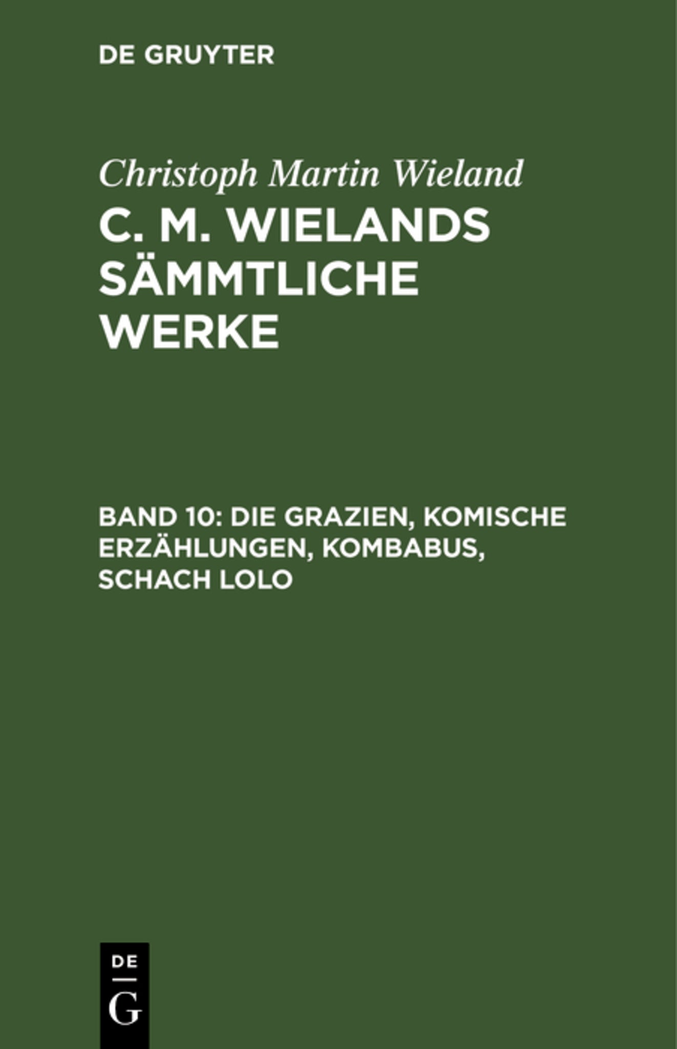Die Grazien, Komische Erzählungen, Kombabus, Schach Lolo