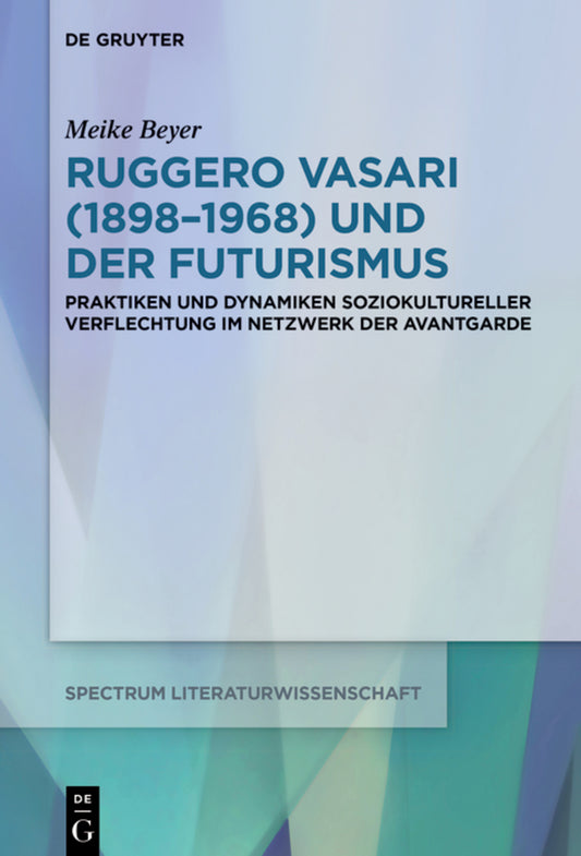 Ruggero Vasari (1898–1968) und der Futurismus