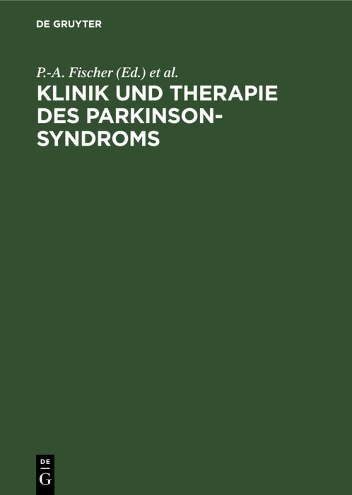 Cover image for Klinik und Therapie des Parkinson-Syndroms ISBN 9783110159127