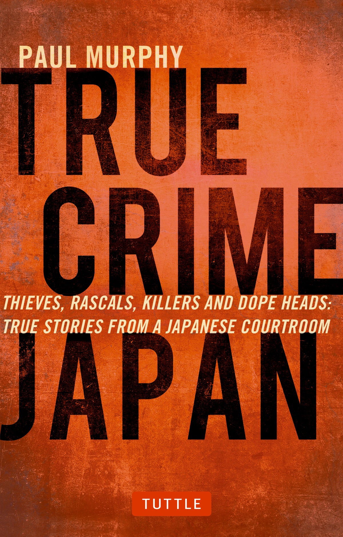 Cover image for True Crime Japan ISBN 9784805313428