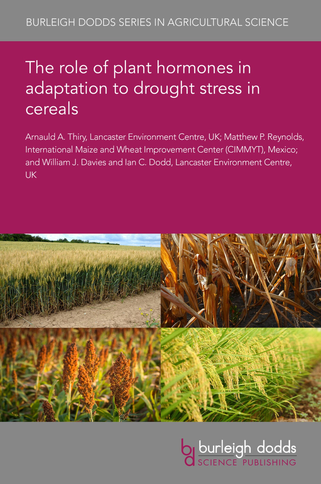 Cover image for The role of plant hormones in adaptation to drought stress in cereals ISBN 9781801467582