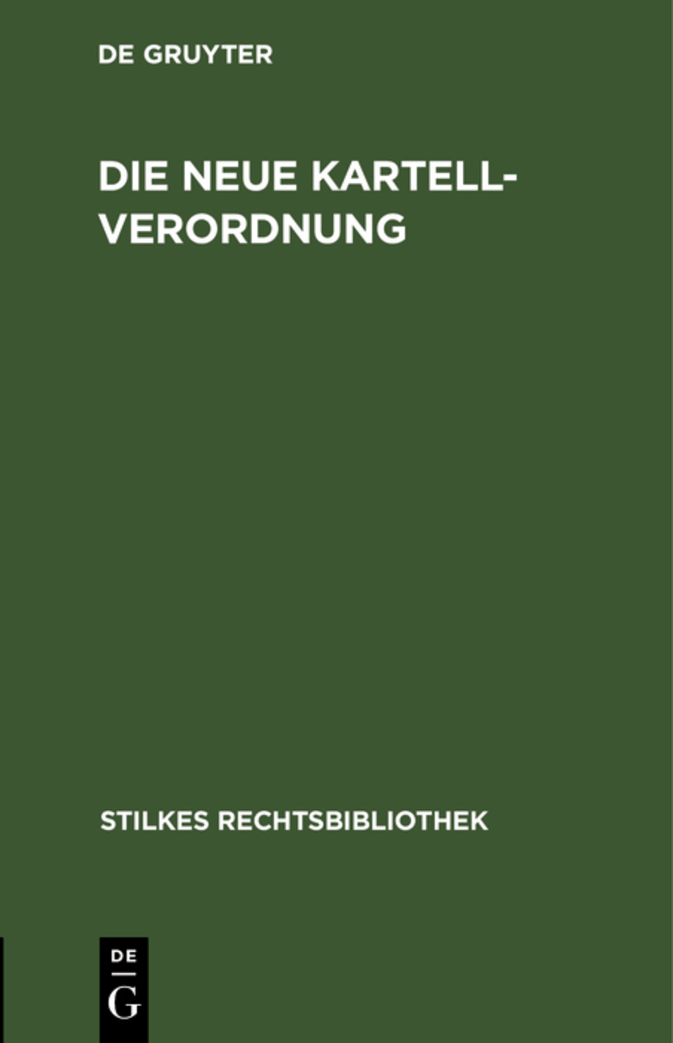 Die neue Kartellverordnung