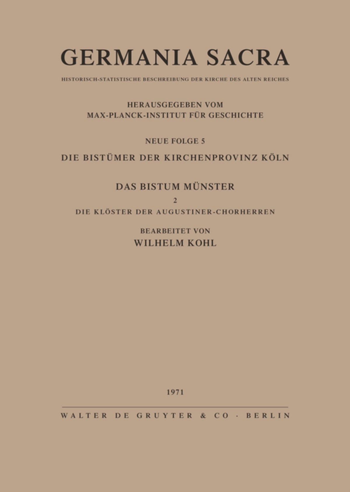 Cover image for Die Bistümer der Kirchenprovinz Köln. Das Bistum Münster II. Die Klöster der Augustiner-Chorherren ISBN 9783110016062