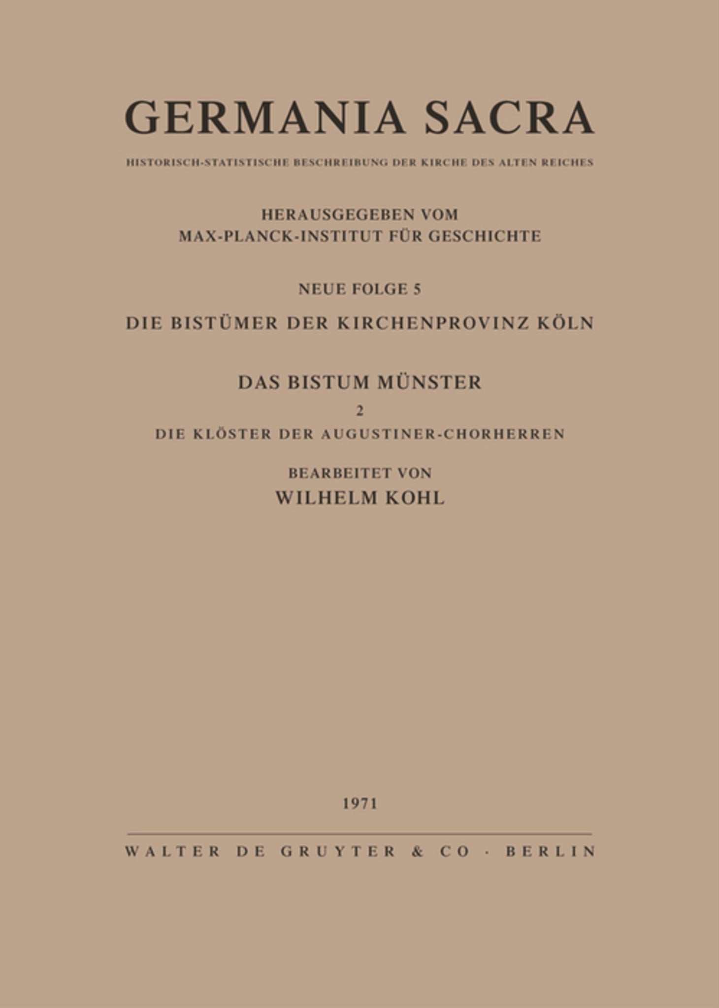 Die Bistümer der Kirchenprovinz Köln. Das Bistum Münster II. Die Klöster der Augustiner-Chorherren