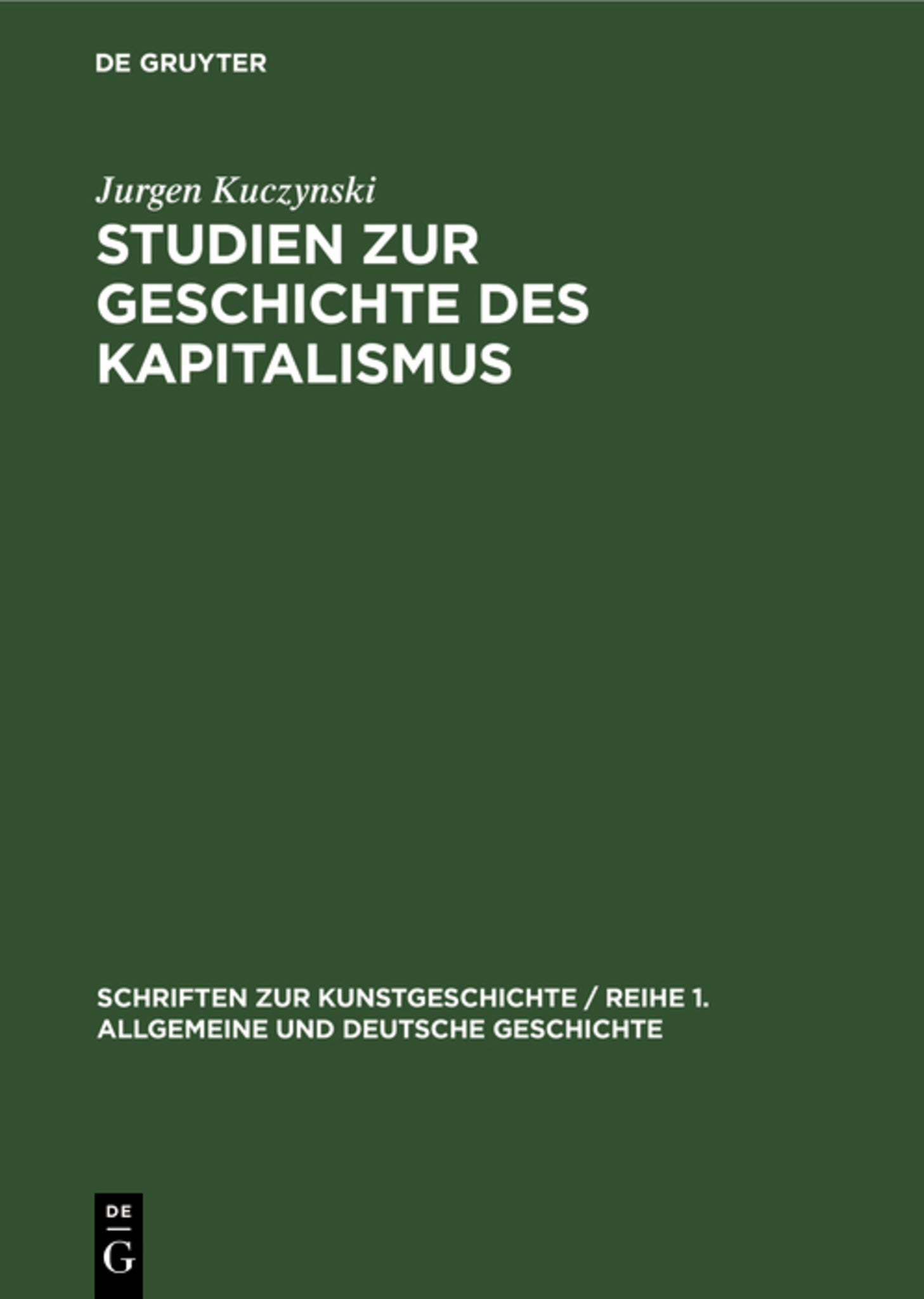 Studien zur Geschichte des Kapitalismus