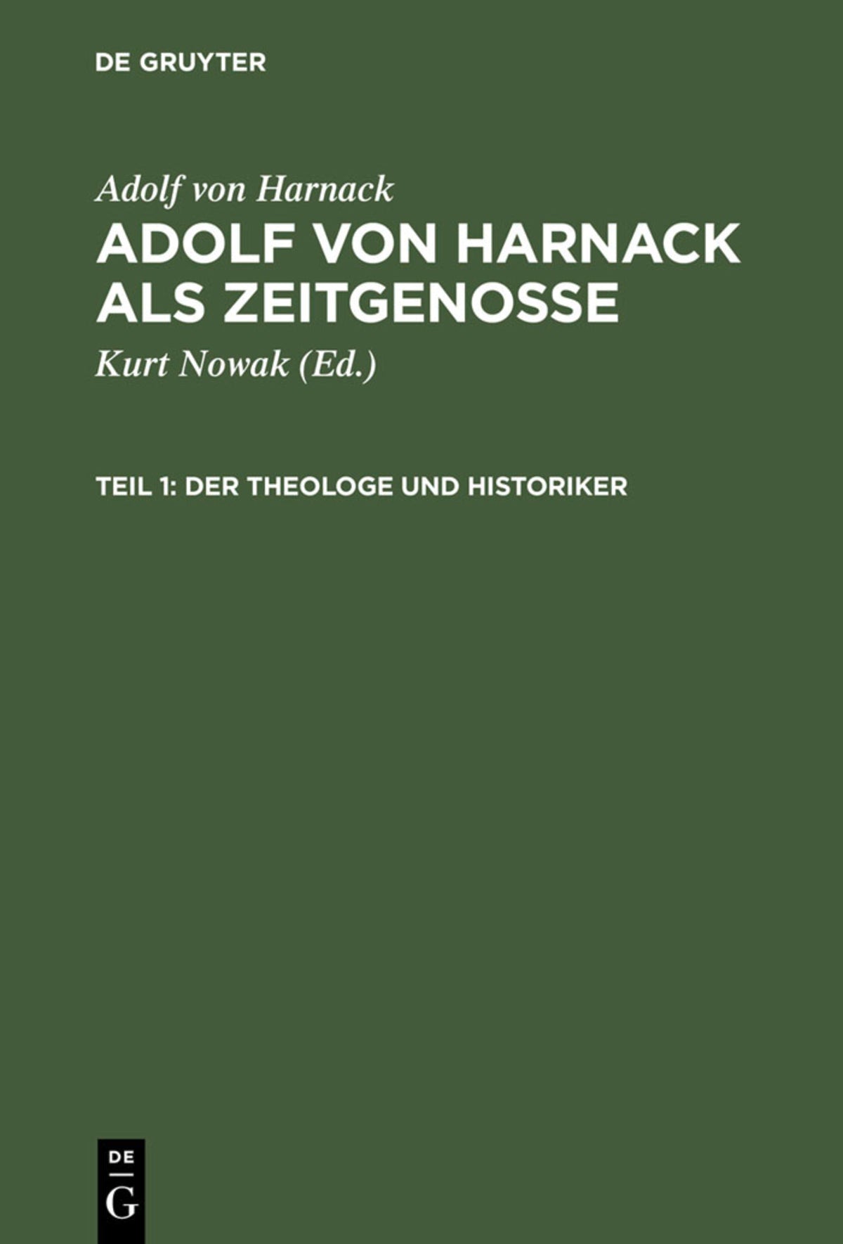 Cover image for Adolf von Harnack als Zeitgenosse ISBN 9783110137996