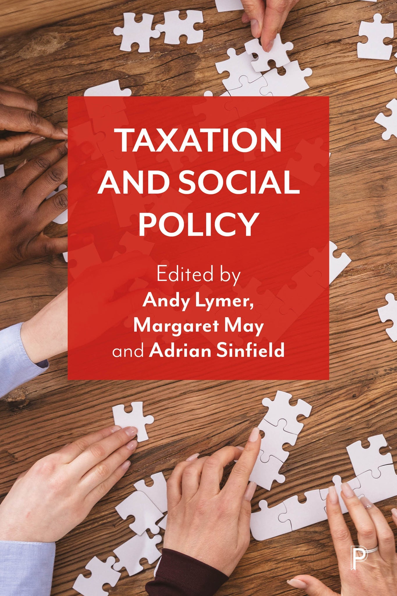 Cover image for Taxation and Social Policy ISBN 9781447364177