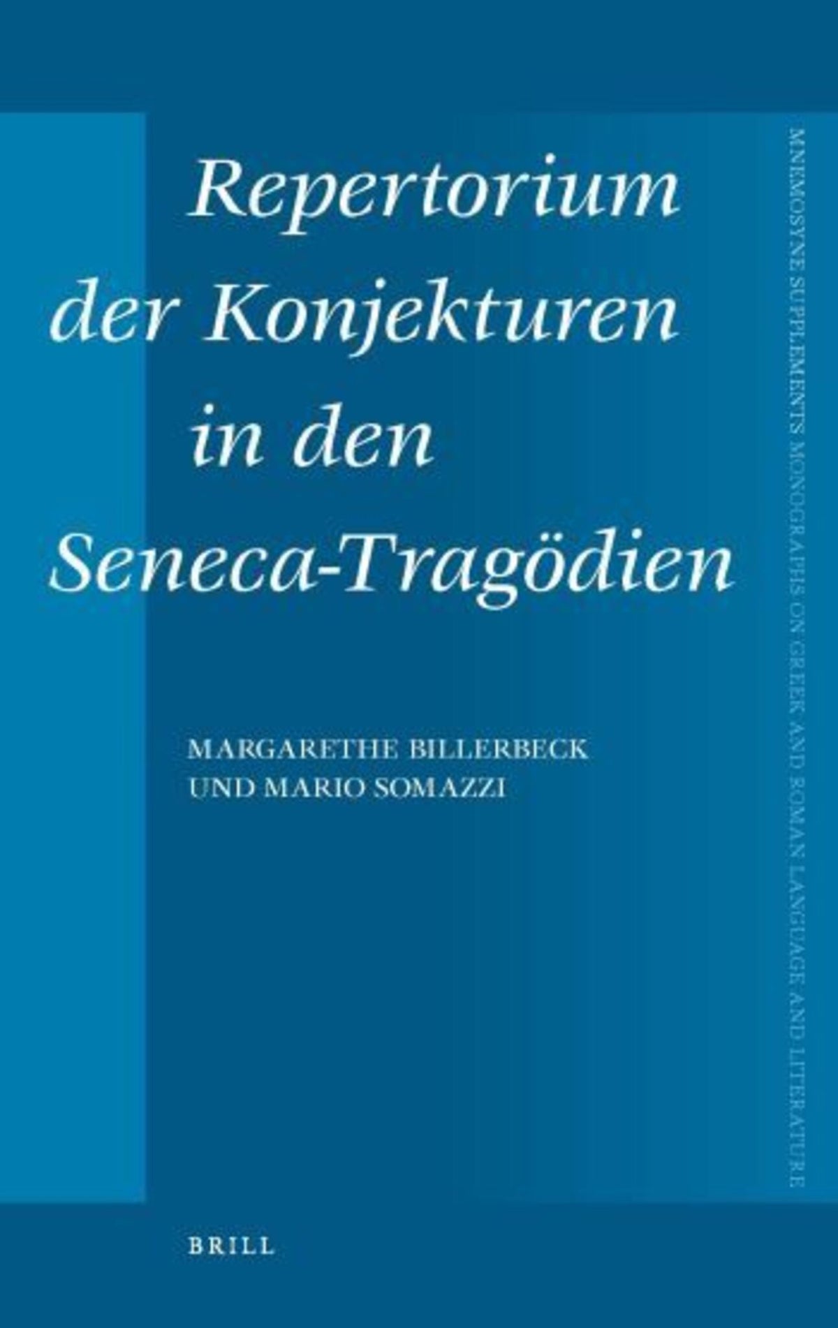 Repertorium der Konjekturen in den Seneca-Tragödien