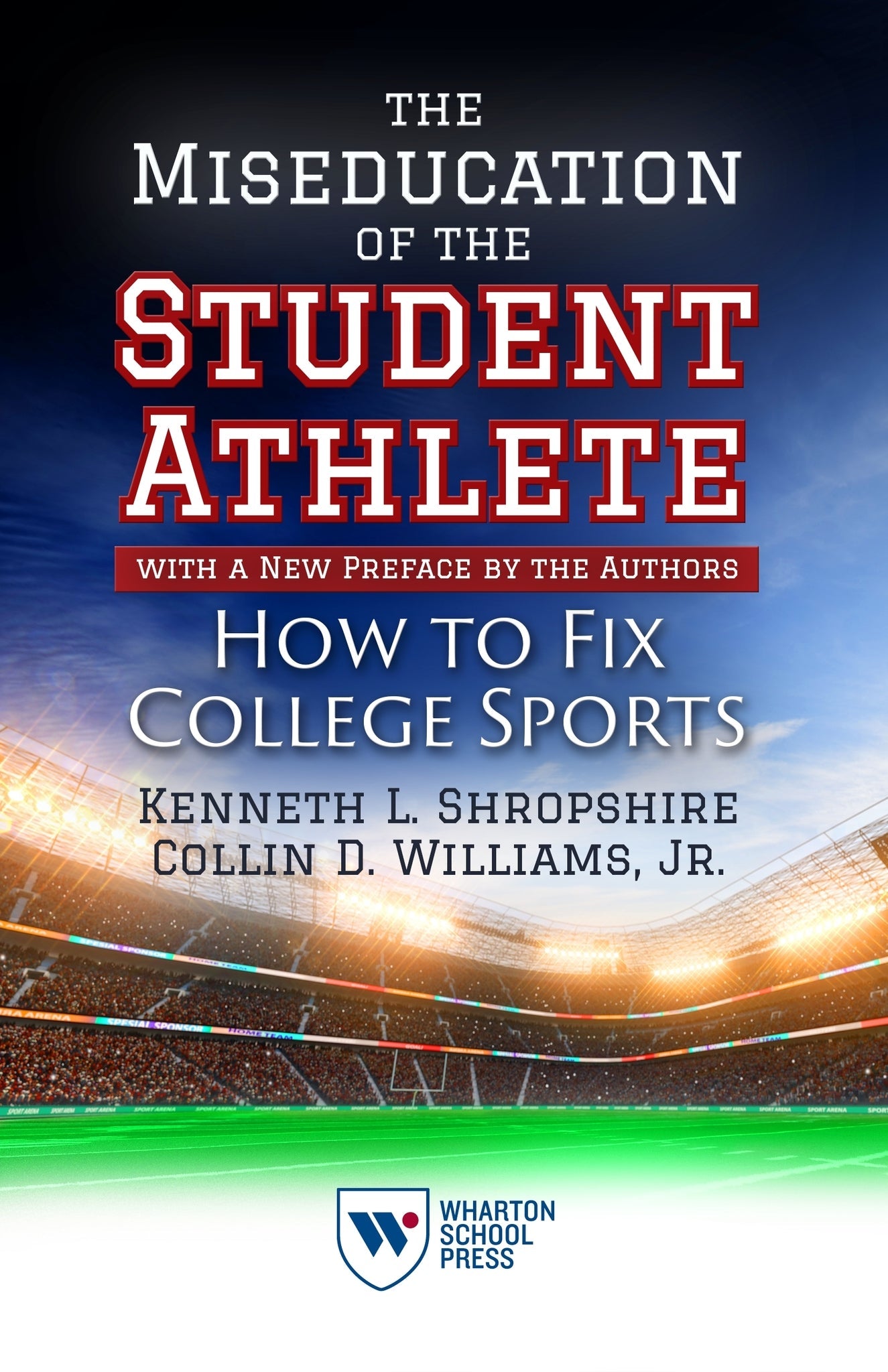 Cover image for The Miseducation of the Student-Athlete, with a New Preface by the Authors ISBN 9781613631973
