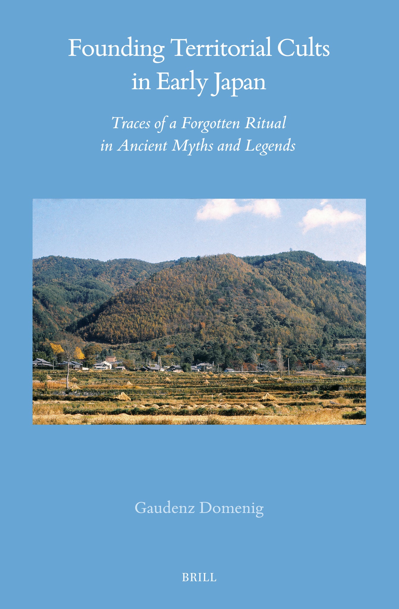 Founding Territorial Cults in Early Japan